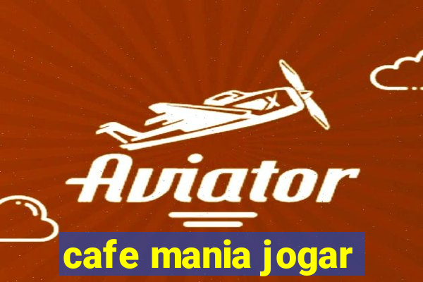 cafe mania jogar